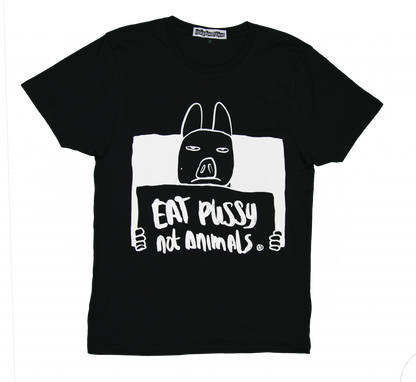 T-Shirt Eat Pussy Not Animals BLACK