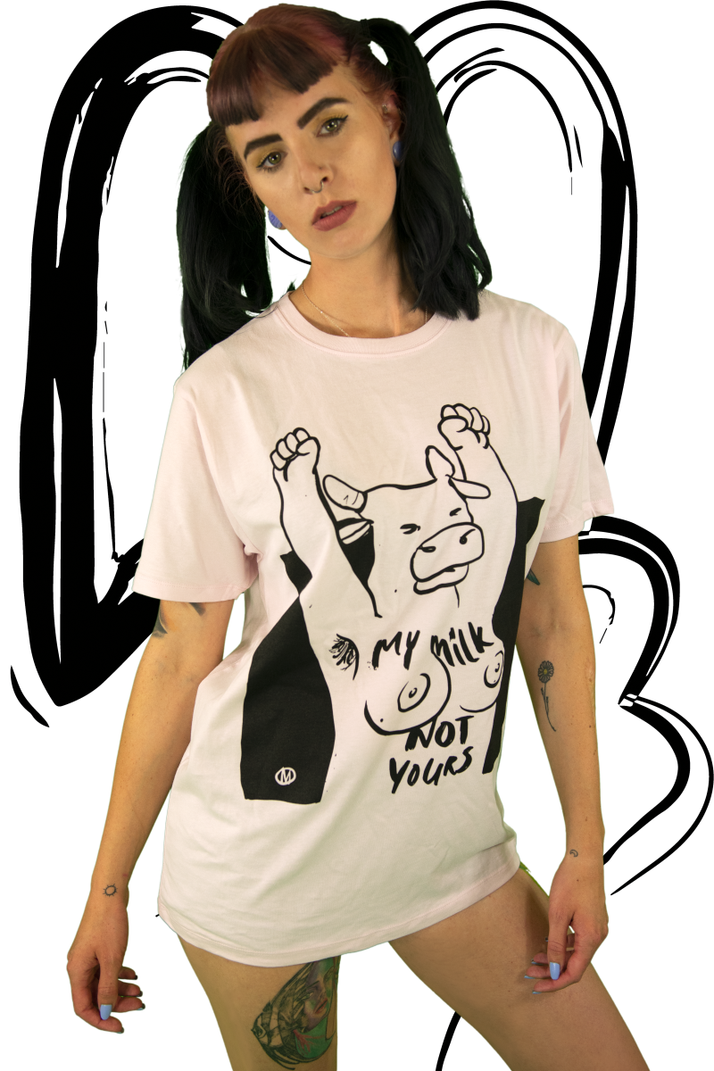 T-Shirt My Milk Not Yours PINK