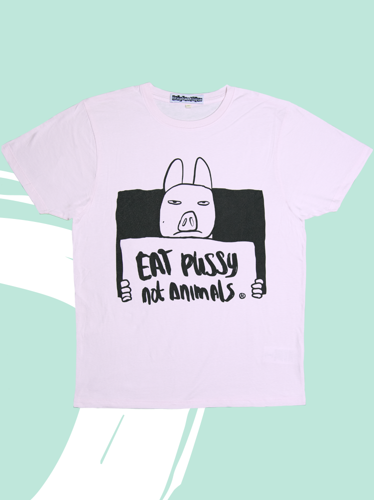 T-Shirt Eat Pussy Not Animals PINK